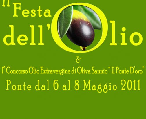 Festa dell’Olio, il 6-7-8 maggio a Ponte