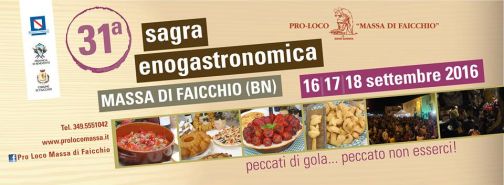 Massa di Faicchio, 31a Sagra Enogastronomica: 16-18 Settembre